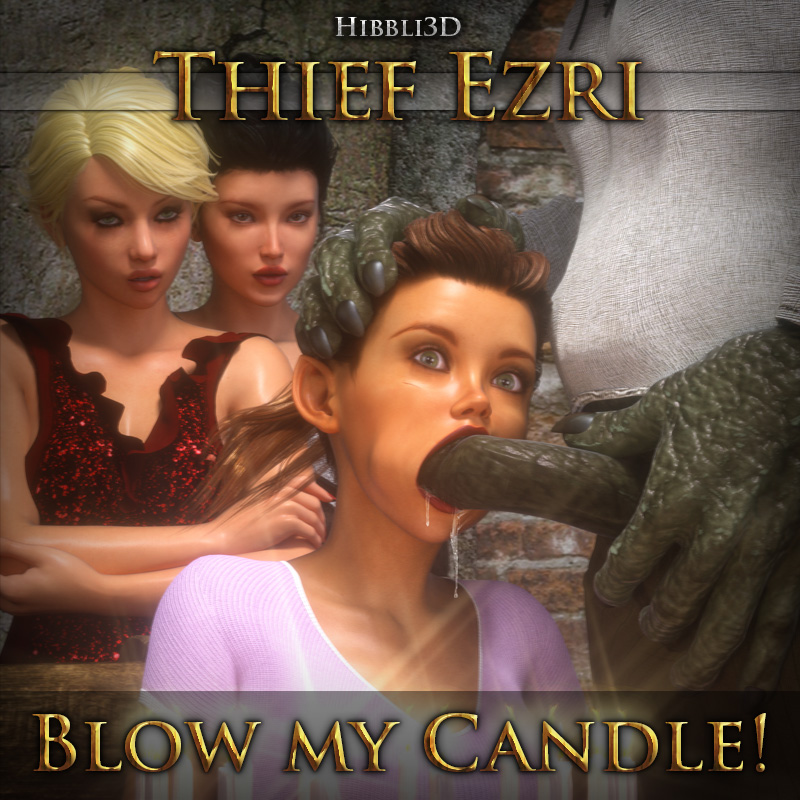 Thief Ezri – Blow my Candle!