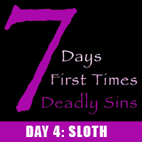 7 Deadly Sins 04: SLOTH