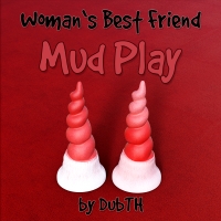 Woman’s Best Friend: Mud Play