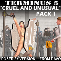 Terminus 5 "Cruel and Unusual Pack 1" for Poser 8+