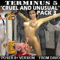 Terminus 5 "Cruel And Unusual Pack 3" For Poser 8+