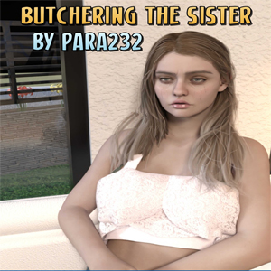 Butchering the sister