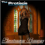 shadoman's Presents "The Protege'"