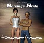 Shadoman's Bondage Bride