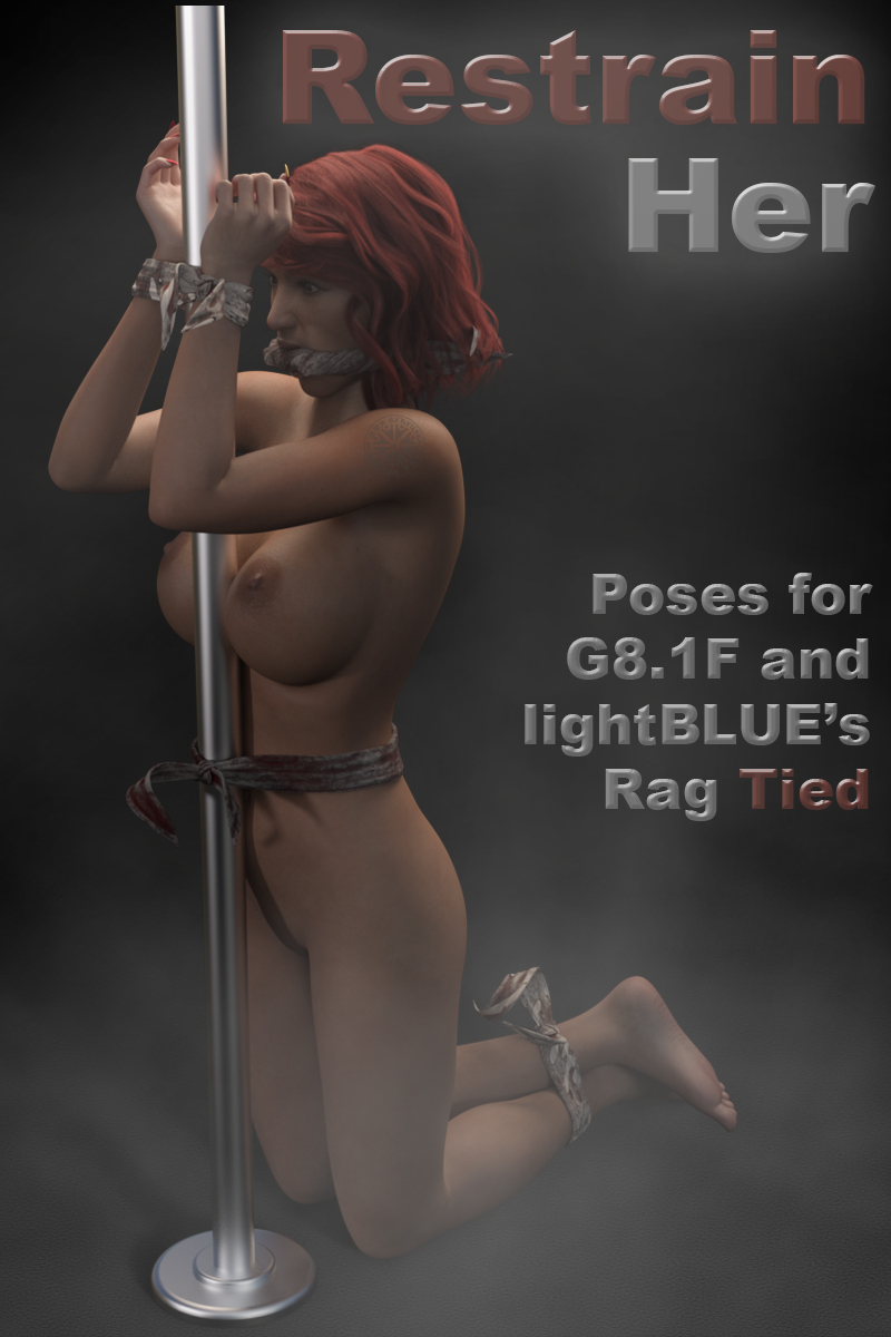 Restrain Her