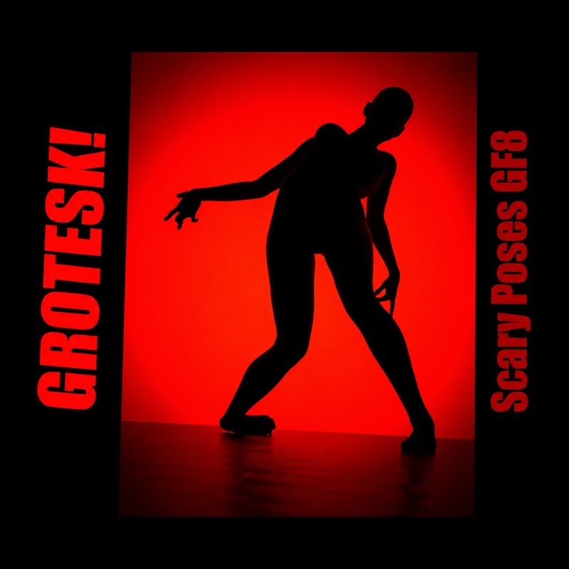 Grotesk - Scary Poses for GF8