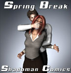 Shadoman's Spring Break