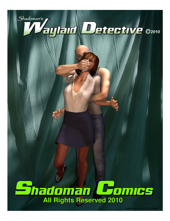 Shadoman's Waylaid Detective