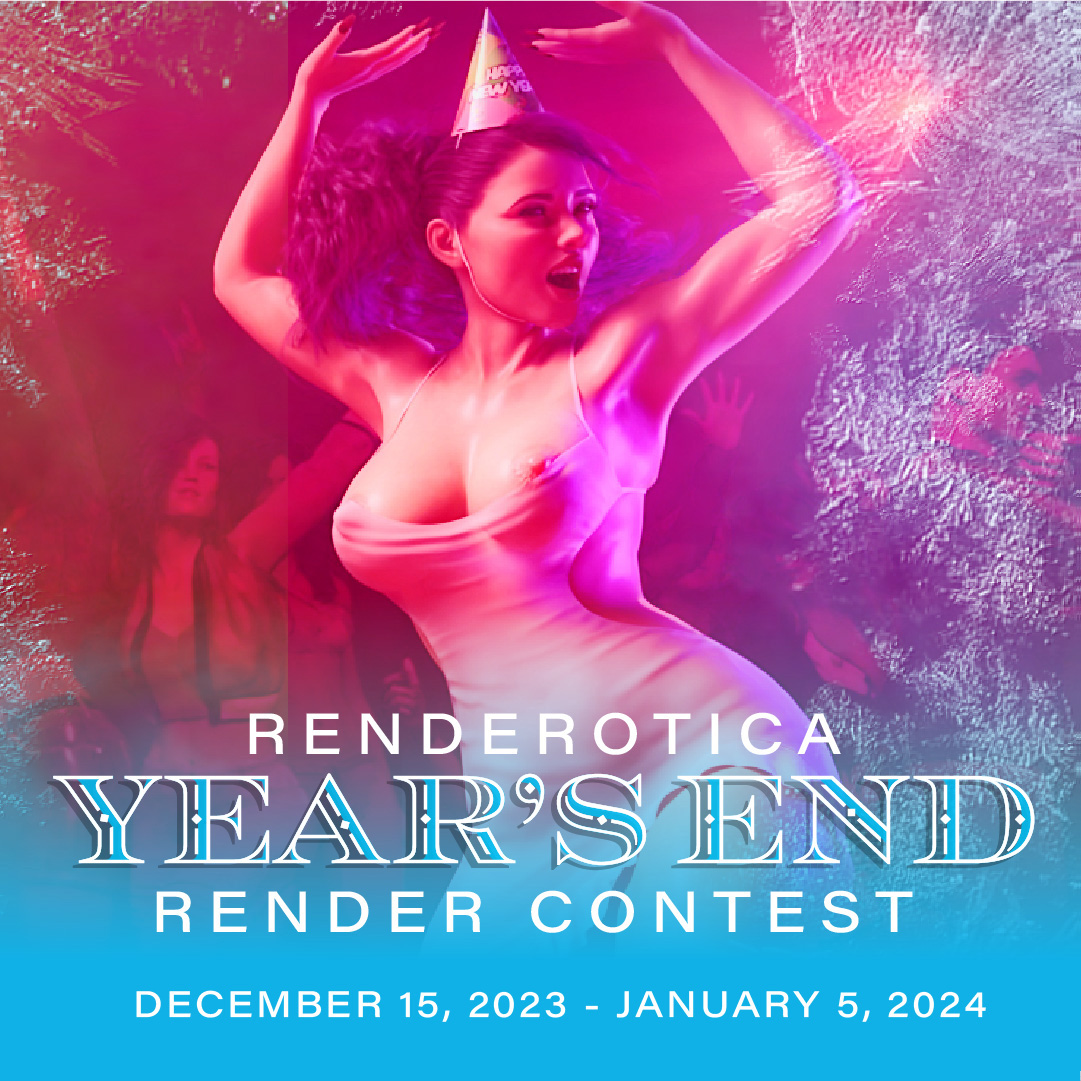 Renderotica Year's End Render Contest - DEC 15 2023 to JAN 5, 2024